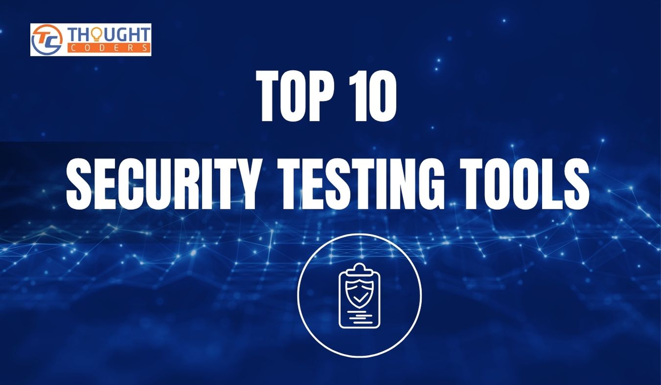 Top 10 Security Testing Tools for QA & Software Teams - 2026